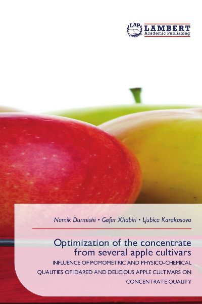 Optimization of the concentrate from several apple cultivars: INFLUENCE OF POMOMETRIC AND PHYSICO-CHEMICAL QUALITIES OF IDARED AND DELICIOUS APPLE CULTIVARS ON CONCENTRATE QUALITY