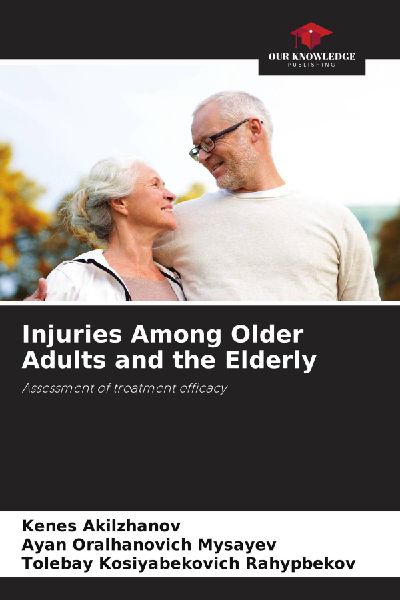 Injuries Among Older Adults and the Elderly: Assessment of treatment efficacy