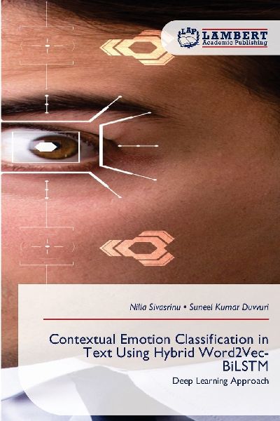 Contextual Emotion Classification in Text Using Hybrid Word2Vec-BiLSTM: Deep Learning Approach
