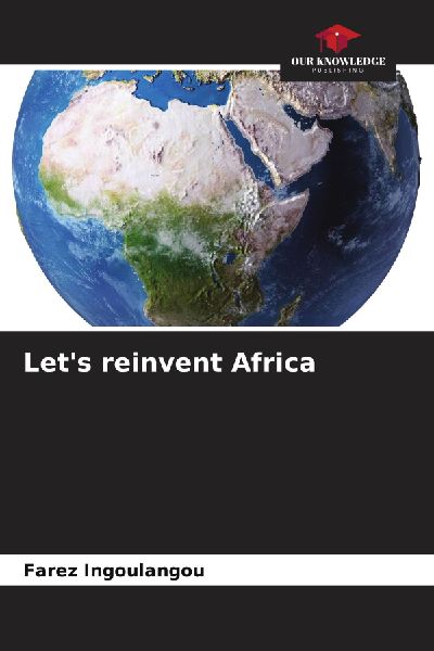 Let's reinvent Africa
