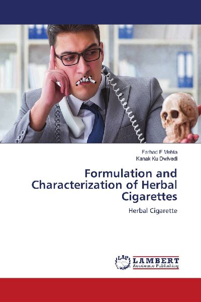 Formulation and Characterization of Herbal Cigarettes: Herbal Cigarette