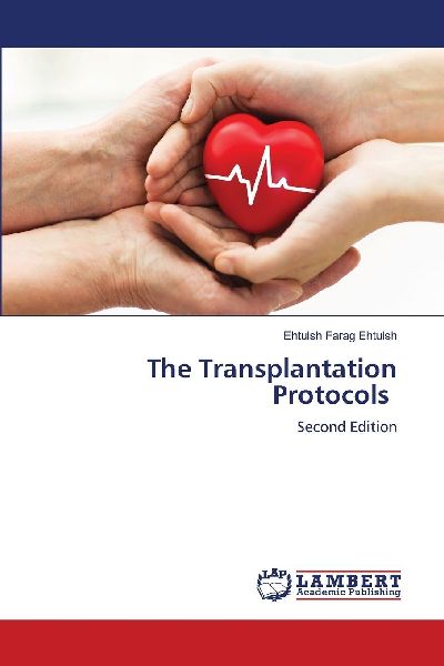 The Transplantation Protocols: Second Edition