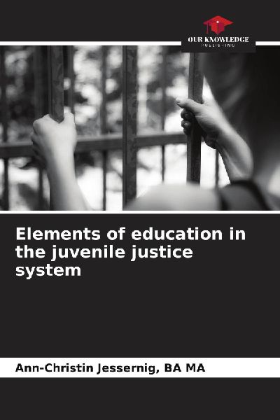 Elements of education in the juvenile justice system