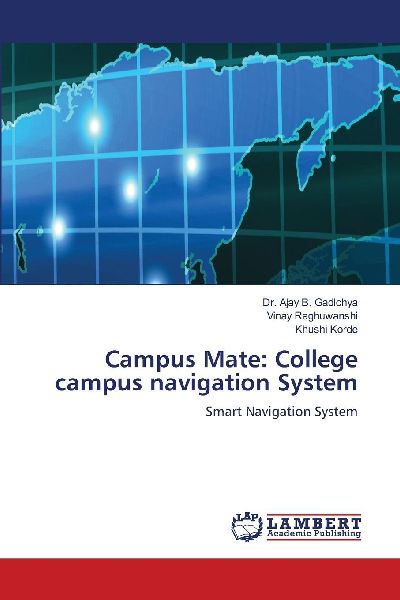Campus Mate: College campus navigation System: Smart Navigation System