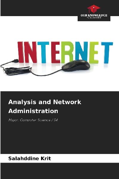 Analysis and Network Administration: Major: Computer Science / S4