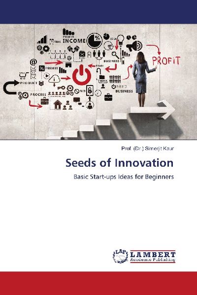 Seeds of Innovation: Basic Start-ups Ideas for Beginners