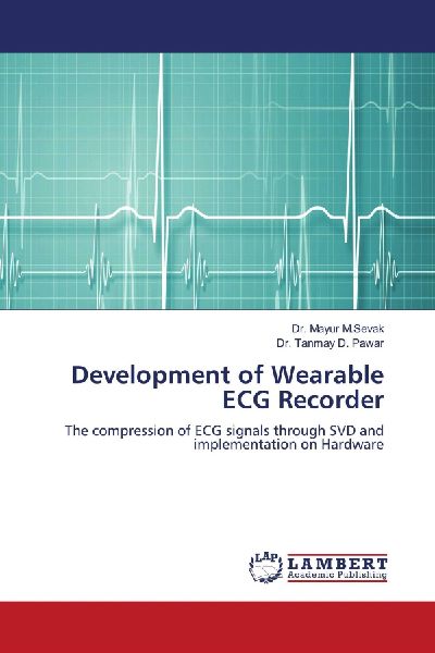 Development of Wearable ECG Recorder: The compression of ECG signals through SVD and implementation on Hardware