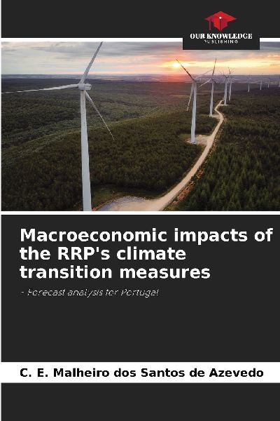 Macroeconomic impacts of the RRPs climate transition measures: - Forecast analysis for Portugal