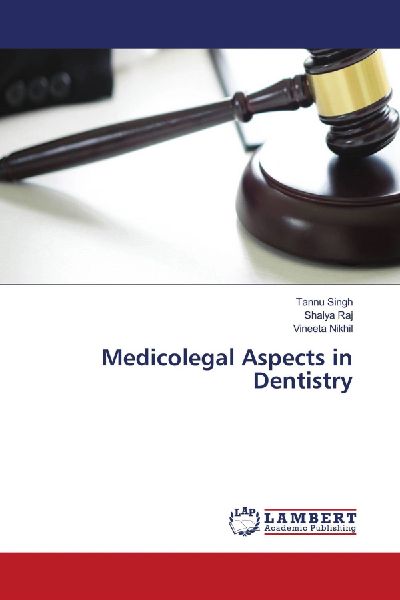 Medicolegal Aspects in Dentistry