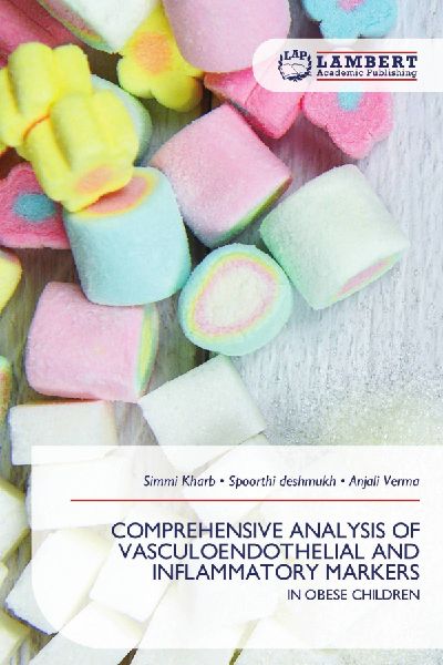 COMPREHENSIVE ANALYSIS OF VASCULOENDOTHELIAL AND INFLAMMATORY MARKERS: IN OBESE CHILDREN