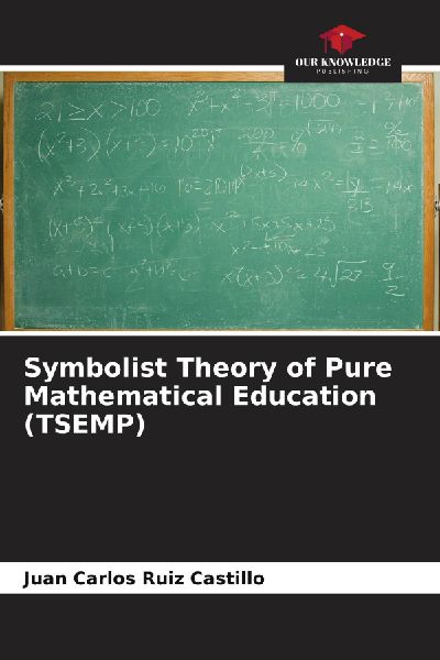 Symbolist Theory of Pure Mathematical Education (TSEMP)