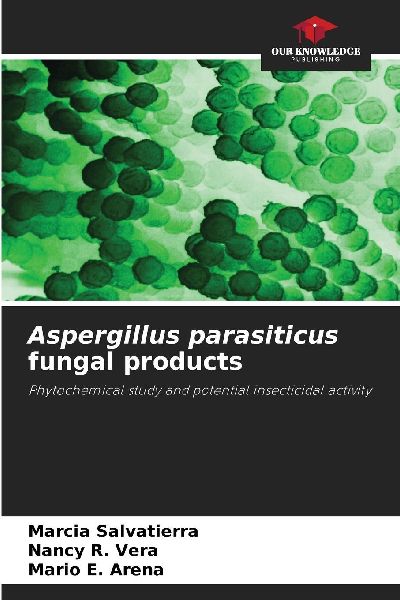 Aspergillus parasiticus fungal products: Phytochemical study and potential insecticidal activity