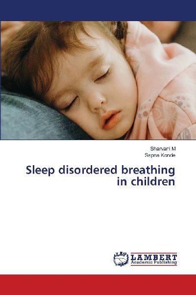 Sleep disordered breathing in children