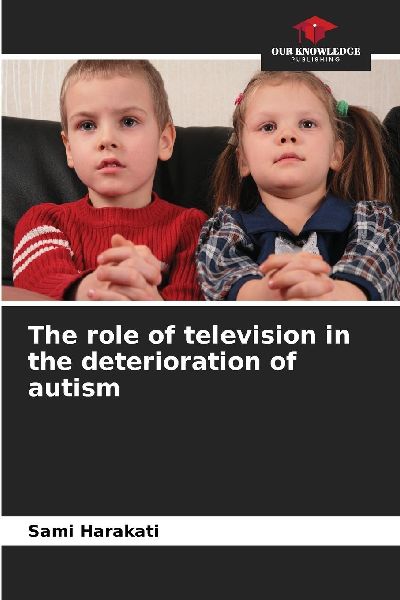 The role of television in the deterioration of autism