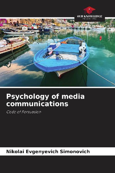 Psychology of media communications: Code of Persuasion