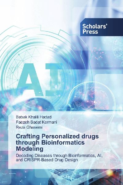Crafting Personalized drugs through Bioinformatics Modeling: Decoding Diseases through Bioinformatics, AI, and CRISPR-Based Drug Design