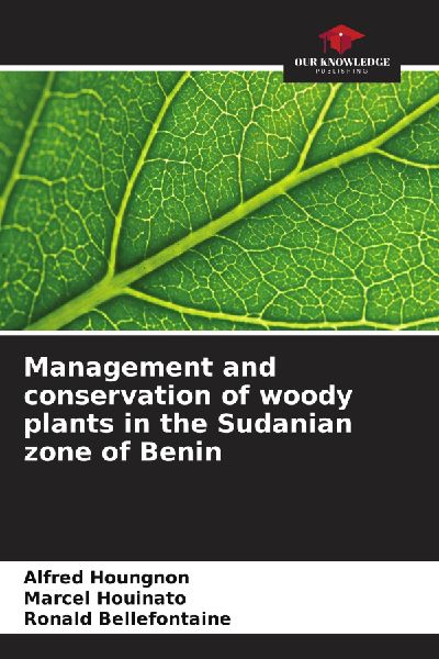 Management and conservation of woody plants in the Sudanian zone of Benin