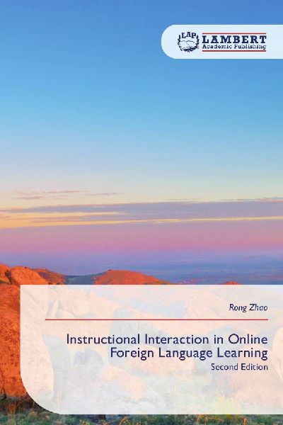 Instructional Interaction in Online Foreign Language Learning: Second Edition