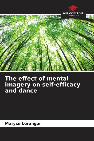 The effect of mental imagery on self-efficacy and dance