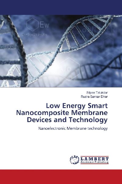 Low Energy Smart Nanocomposite Membrane Devices and Technology: Nanoelectronic Membrane technology
