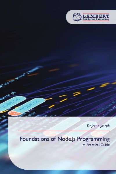 Foundations of Node.js Programming: A Practical Guide