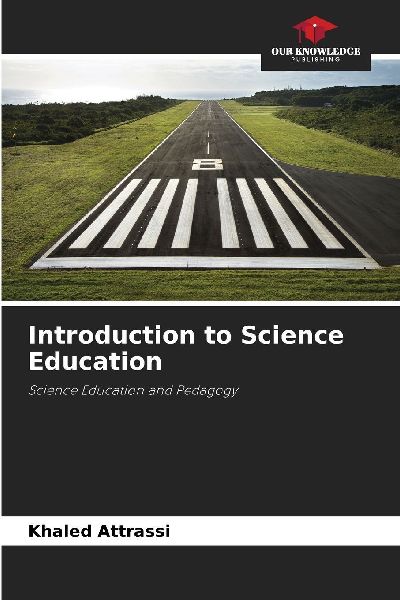 Introduction to Science Education: Science Education and Pedagogy