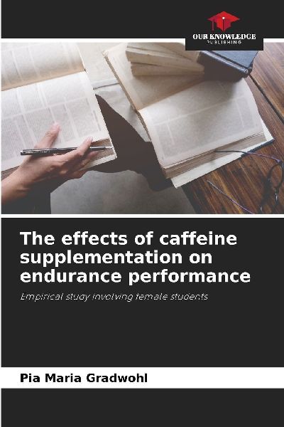 The effects of caffeine supplementation on endurance performance: Empirical study involving female students