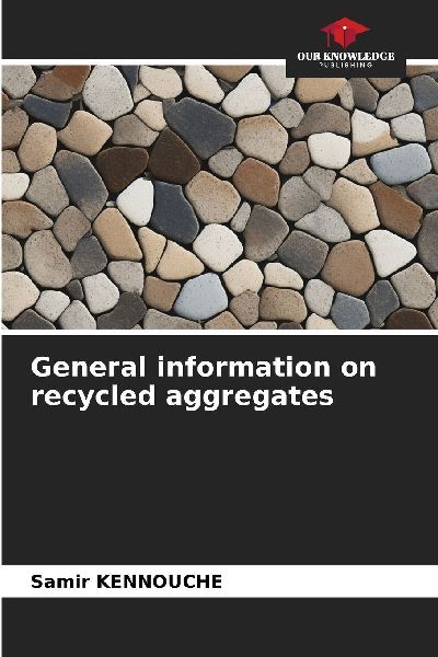 General information on recycled aggregates
