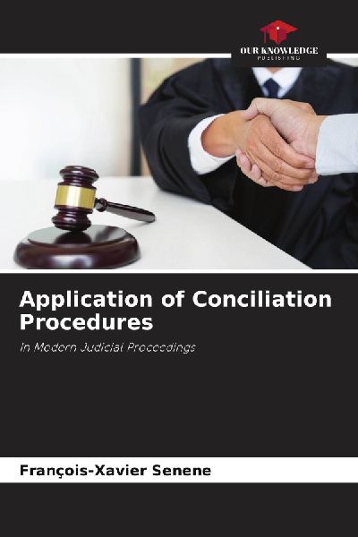 Application of Conciliation Procedures: In Modern Judicial Proceedings