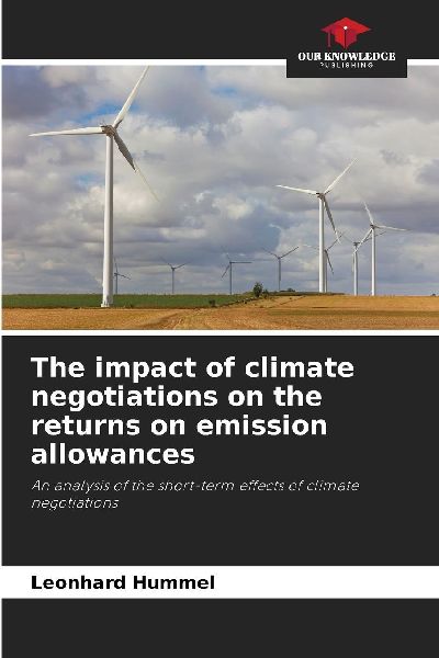 The impact of climate negotiations on the returns on emission allowances: An analysis of the short-term effects of climate negotiations