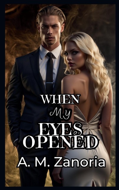 When My Eyes Opened