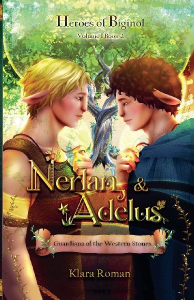 Nerlan and Adelus: Guardians of the Western Stones