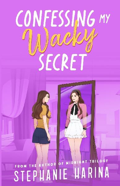 Confessing My Wacky Secret