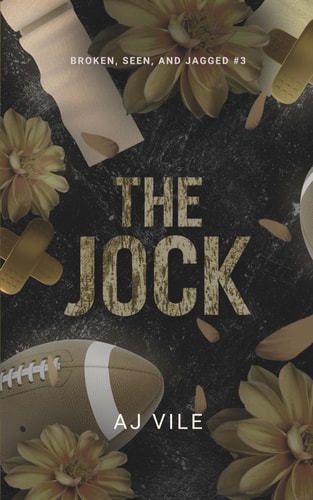 The Jock (Broken, Seen, and Jagged)