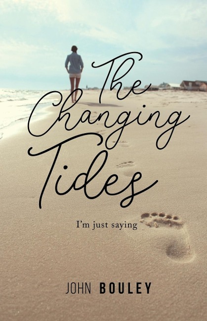 The Changing Tides: Im just saying