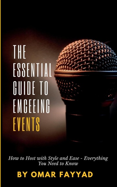 The Essential Guide to Emceeing Events