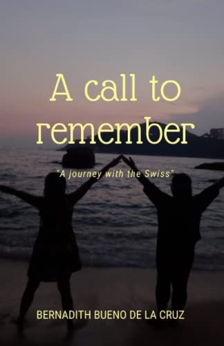 A Call to Remember A Journey with the Swiss