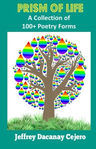 Prism of Life A Collection Of 100] Poetry Forms
