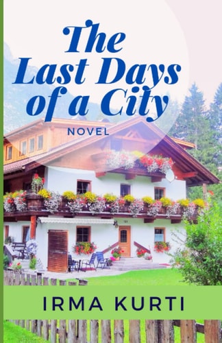 The Last Days Of A City
