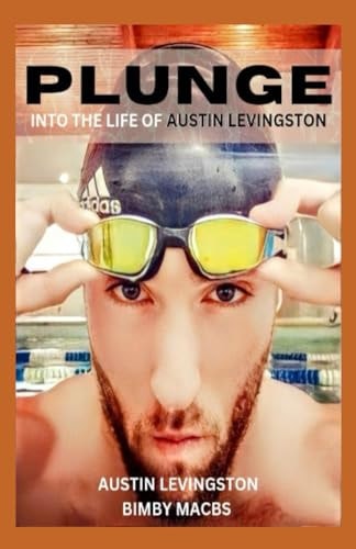 Plunge Into the Life of Austin Levingston