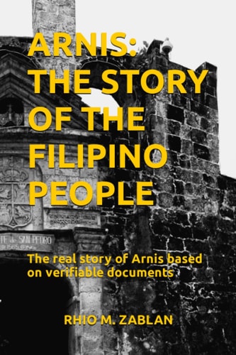 Arnis The Story of the Filipino People