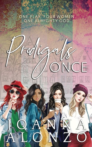 Prodigals Once Sequel to The Prodigal Ones Collection