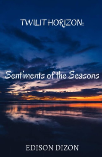 Twilit Horizon Sentiments of the Seasons