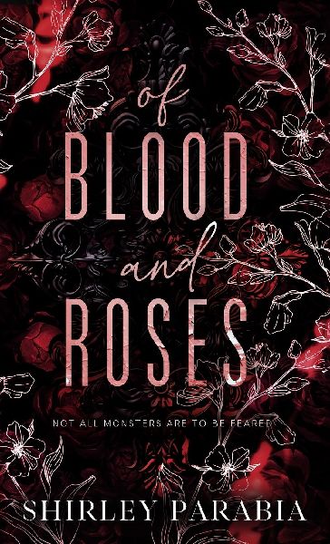Of Blood and Roses