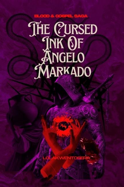 The Cursed Ink Of Angelo Markado