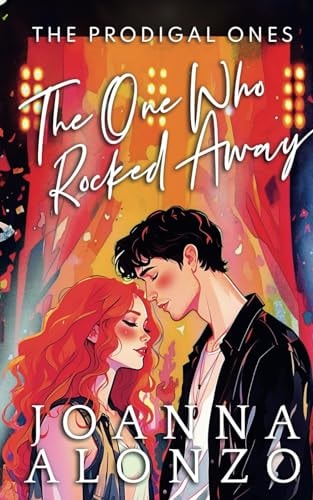 The One Who Rocked Away A Christian Second-Chance Romance