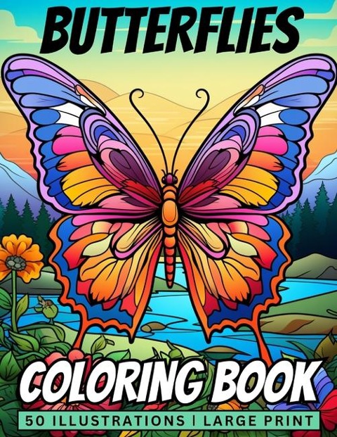 Butterflies Coloring Book: 50 Stunning Butterflies Coloring Pages &#448; Large Print