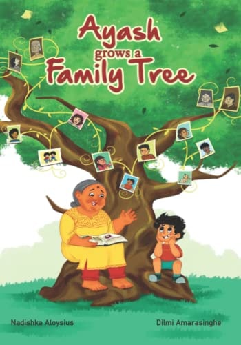 Ayash Grows a Family Tree A Heartwarming Picture Book about a Boy and His Grandmother