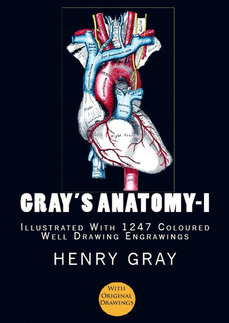 Grays Anatomy: (Volume-I)