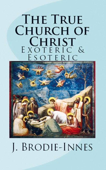 The True Church of Christ